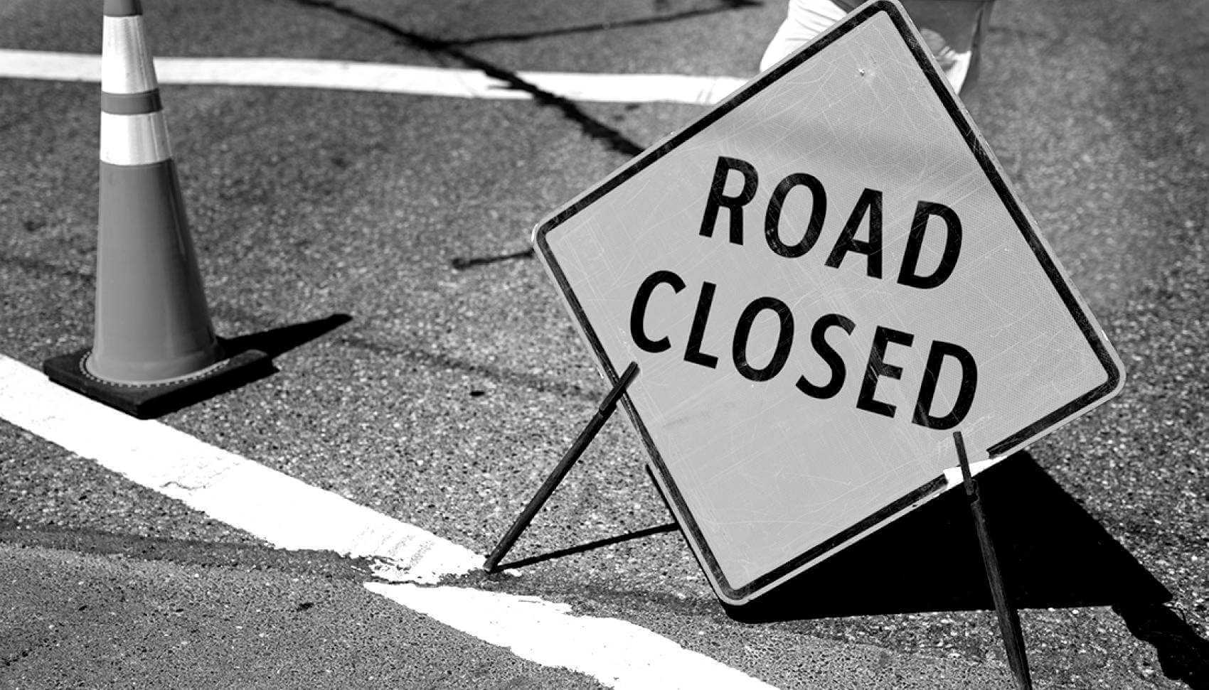 Banner Image - PSA - Road Closed Sign